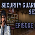 Security Guard Sex - Episode 5 PC Steam CD Key