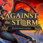 Against the Storm - Nightwatchers DLC EU PC Steam CD Key