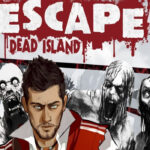 Escape Dead Island RoW Steam CD Key