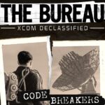 The Bureau: XCOM Declassified - Code Breakers DLC EU PC Steam CD Key