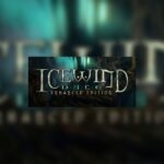Icewind Dale: Enhanced Edition EU PC Steam CD Key