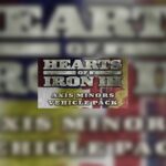 Hearts of Iron III - Axis Minors Vehicle Pack DLC EU Steam CD Key