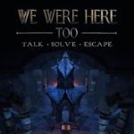 We Were Here Too EU Steam Altergift