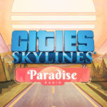 Cities: Skylines - Paradise Radio DLC EU PC Steam CD Key