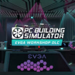 PC Building Simulator - EVGA Workshop DLC EU Steam CD Key