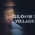 Gloomy Village Steam CD Key