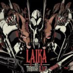 Laika: Aged Through Blood EU Steam CD Key