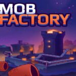 Mob Factory Steam Altergift