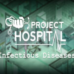 Project Hospital - Department of Infectious Diseases DLC EU Steam Altergift