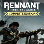 Remnant: From the Ashes Complete Edition EU Steam CD Key