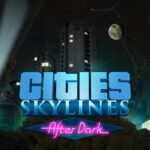 Cities: Skylines - After Dark DLC EU Steam CD Key