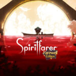 Spiritfarer: Farewell Edition EU PC Steam CD Key