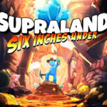 Supraland Six Inches Under EU Steam CD Key