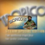 Tropico 3: Steam Special Edition EU Steam CD Key