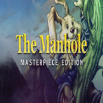 The Manhole: Masterpiece Edition EU Steam CD Key