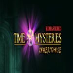 Time Mysteries: Inheritance - Remastered EU Steam Key