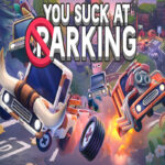 You Suck at Parking EU PC Steam CD Key