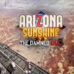 Arizona Sunshine - The Damned DLC EU PC Steam CD Key