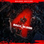 Back 4 Blood Deluxe Edition PC Steam Altergift