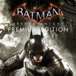 Batman: Arkham Knight Premium Edition EU PC Steam CD Key