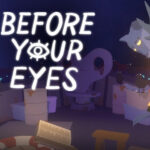 Before Your Eyes EU Steam CD Key