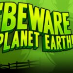 Beware Planet Earth EU PC Steam CD Key