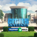 Cities: Skylines - Content Creator Pack: Shopping Malls DLC EU PC Steam CD Key