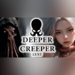 DEEPER CREEPER LUST Steam CD Key