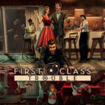 First Class Trouble EU Steam CD Key