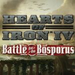 Hearts of Iron IV - Battle for the Bosporus DLC EU Steam CD Key