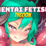 Hentai Fetish Tycoon PC Steam CD Key