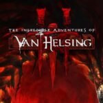 The Incredible Adventures of Van Helsing III EU Steam CD Key