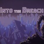 Into the Breach EU Steam CD Key