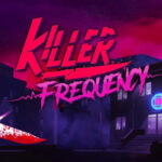 Killer Frequency EU Steam CD Key