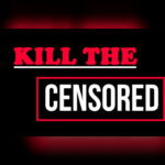 Kill The Censored Steam CD Key