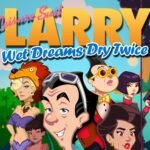 Leisure Suit Larry - Wet Dreams Dry Twice EU Steam CD Key