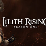 Lilith Rising - Season 1 PC Steam Account