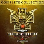 Warhammer 40,000: Inquisitor - Martyr Complete Collection EU Steam CD Key