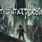 Metamorphosis PC Steam Altergift