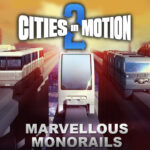 Cities In Motion 2 - Marvellous Monorails DLC EU PC Steam CD Key