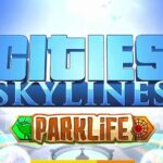 Cities: Skylines - Parklife DLC EU Steam CD Key