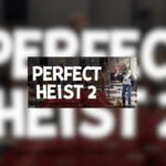 Perfect Heist 2 EU PC Steam CD Key
