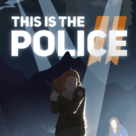 This Is the Police 2 EU Steam CD Key