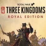 Total War: THREE KINGDOMS Royal Edition PC Steam CD Key