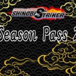 NARUTO TO BORUTO: Shinobi Striker - Season Pass 2 Steam CD Key
