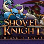 Shovel Knight: Treasure Trove EU PC Steam CD Key