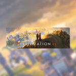 Sid Meier’s Civilization VI Anthology EU Steam CD Key
