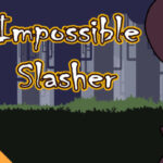 Impossible Slasher! Hack and Slash Steam CD Key