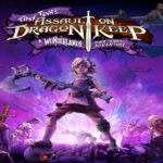 Tiny Tina's Assault on Dragon Keep: A Wonderlands One-shot Adventure EU Steam CD Key