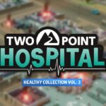 Two Point Hospital: Healthy Collection Vol. 3 Bundle RoW Steam CD Key